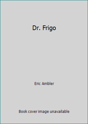 Dr. Frigo B000K4Z3BC Book Cover