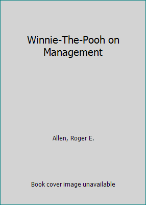 Winnie-The-Pooh on Management 0452273366 Book Cover