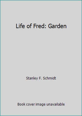 Life of Fred: Garden 1937032396 Book Cover