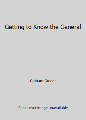 Getting to Know the General 0140082441 Book Cover