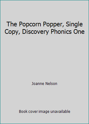 The Popcorn Popper, Single Copy, Discovery Phon... 0813611121 Book Cover