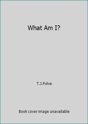 What Am I? 0673613836 Book Cover