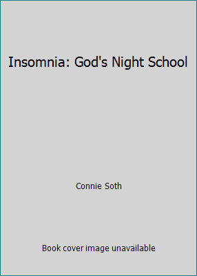 Insomnia: God's Night School 0800753054 Book Cover