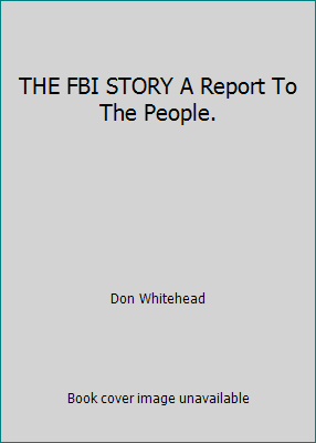 THE FBI STORY A Report To The People. [German] B000J0IHJC Book Cover