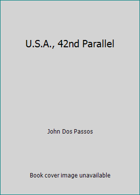 U.S.A., 42nd Parallel B000E1R4Q8 Book Cover