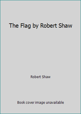 The Flag by Robert Shaw B00VQSJDGW Book Cover