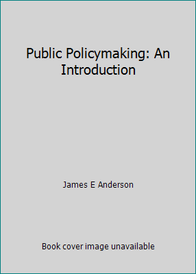 Public Policymaking: An Introduction 0495901512 Book Cover