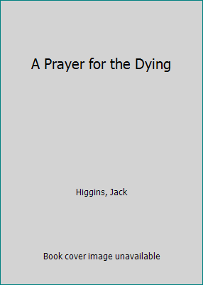 A Prayer for the Dying [Large Print] 0786203595 Book Cover