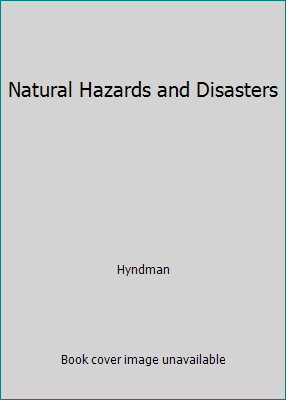 Natural Hazards and Disasters 0495408034 Book Cover