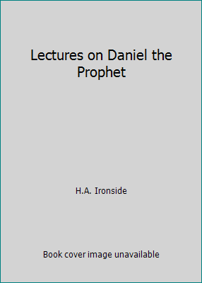 Lectures on Daniel the Prophet B001F2CKUU Book Cover