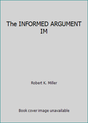 The INFORMED ARGUMENT IM 0155038109 Book Cover