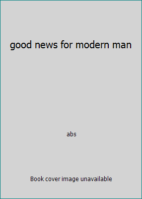 good news for modern man B001CBKEKW Book Cover