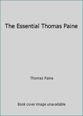 The Essential Thomas Paine B000N8CZV6 Book Cover