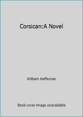 Corsican:A Novel B0031XG4Z8 Book Cover