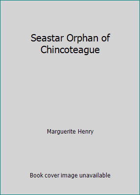 Seastar Orphan of Chincoteague B01M4FIM80 Book Cover