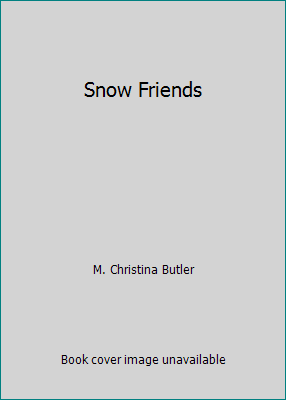 Snow Friends 043990188X Book Cover