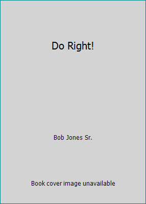 Do Right! 0873981642 Book Cover