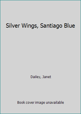 Silver Wings, Santiago Blue [Large Print] 0816137625 Book Cover