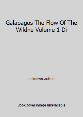 Galapagos The Flow Of The Wildne Volume 1 Di 0345019423 Book Cover