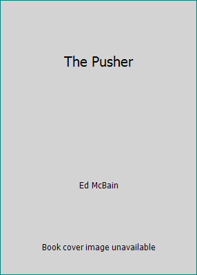 The Pusher 0752881159 Book Cover