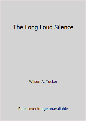 The Long Loud Silence 0899683754 Book Cover