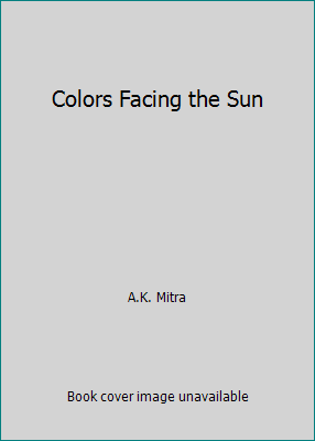 Colors Facing the Sun 0533052785 Book Cover