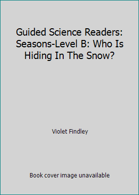 Guided Science Readers: Seasons-Level B: Who Is... 0545497191 Book Cover