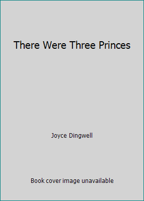 There Were Three Princes B001J9U0J2 Book Cover
