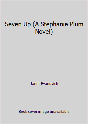 Seven Up (A Stephanie Plum Novel) 0739435906 Book Cover