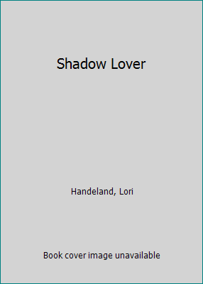 Shadow Lover 0505520109 Book Cover