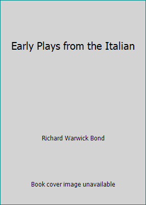 Early Plays from the Italian B07M6ZPWN3 Book Cover