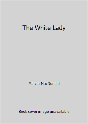 The White Lady B015QO81TQ Book Cover
