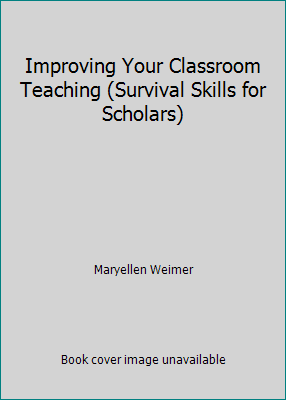 Improving Your Classroom Teaching (Survival Ski... 0803949758 Book Cover