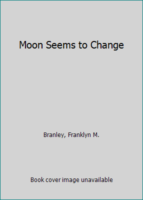 Moon Seems to Change 0812458168 Book Cover