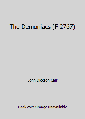 The Demoniacs (F-2767) B00EWVASTG Book Cover