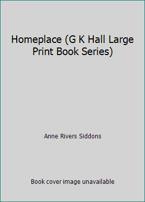 Homeplace (G K Hall Large Print Book Series) [Large Print] 0816144737 Book Cover
