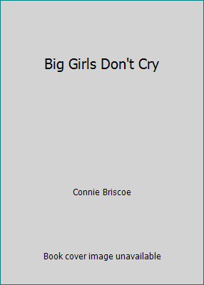 Big Girls Don't Cry 0060174730 Book Cover