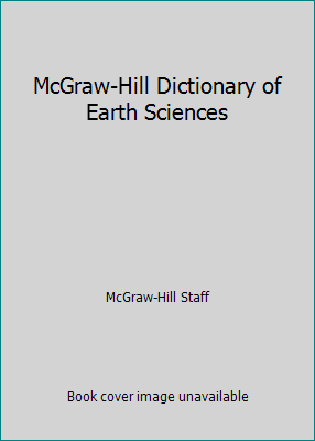 McGraw-Hill Dictionary of Earth Sciences 0070452520 Book Cover