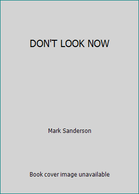 DON'T LOOK NOW B00507JK5Y Book Cover