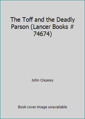 The Toff and the Deadly Parson (Lancer Books # ... B002DCKX28 Book Cover