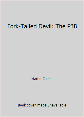Fork-Tailed Devil: The P38 0345310144 Book Cover