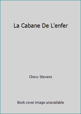 La Cabane De L'enfer [French] 2298039283 Book Cover