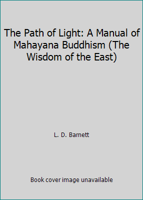The Path of Light: A Manual of Mahayana Buddhis... B000O6IXGI Book Cover