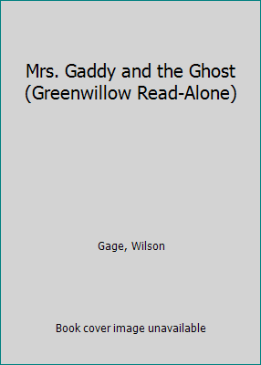 Mrs. Gaddy and the Ghost (Greenwillow Read-Alone) 068880179X Book Cover