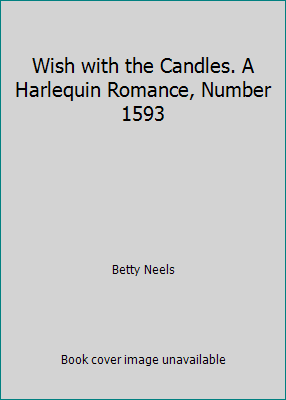 Wish with the Candles. A Harlequin Romance, Num... B0031LJPW4 Book Cover