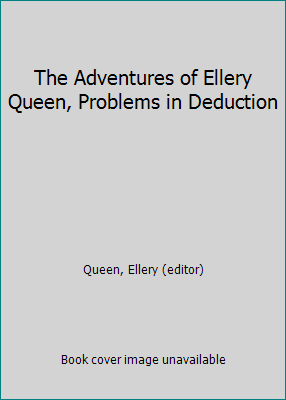 The Adventures of Ellery Queen, Problems in Ded... B0010JWH2Y Book Cover