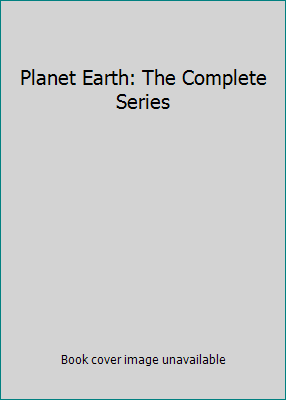 Planet Earth: The Complete Series 1419849360 Book Cover