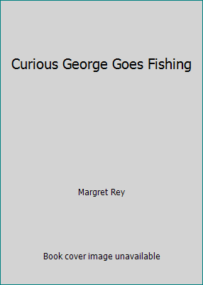 Curious George Goes Fishing 0590421875 Book Cover