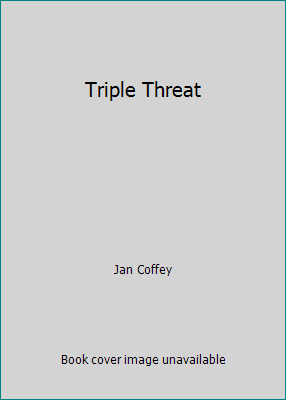 Triple Threat 0373062516 Book Cover