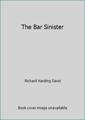 The Bar Sinister B000GOKSH0 Book Cover